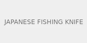 JAPANESE FISHING KNIFE